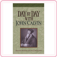 Click to enlarge image(s) Day by Day with John Calvin